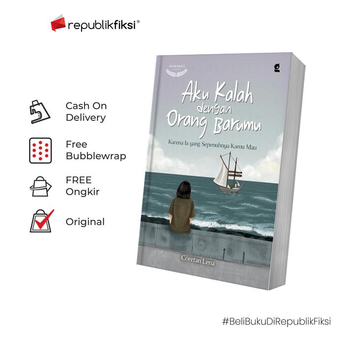 Gambar Buku Aku Kalah dengan Orang Barumu - Coretan Lena - Gradien Mediatama - BUKU SAJA dari Republikfiksi undefined Tokopedia