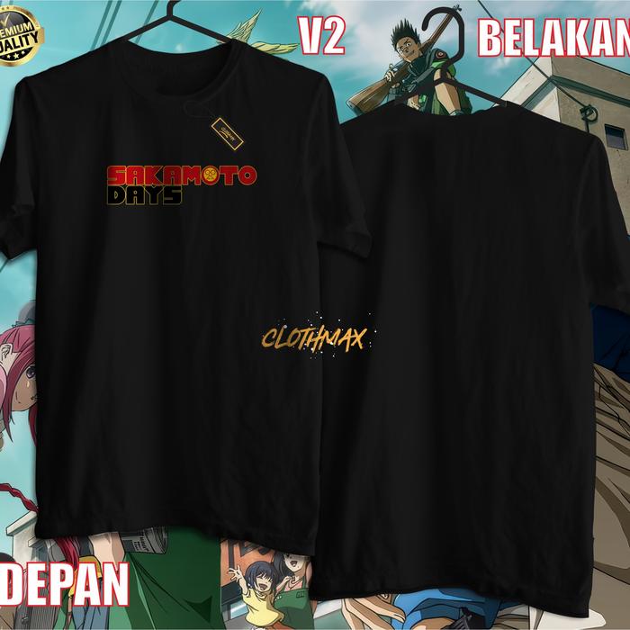 Gambar Kaos Dewasa Baju Gaku Tshirt Sakamoto Days Anime Uzuki Kei | Nagumo Yoichi | Sakamoto Hana | Taro Sakamoto | murah - Original - Unisex Combed Nyaman - Hitam V3, XXL dari Clothmax undefined Tokopedia