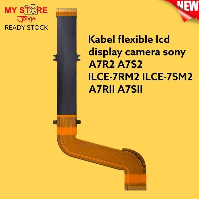 Jual flex flexible LCD display sony A7R2 A7S2 ILCE-7RM2 ILCE-7SM2