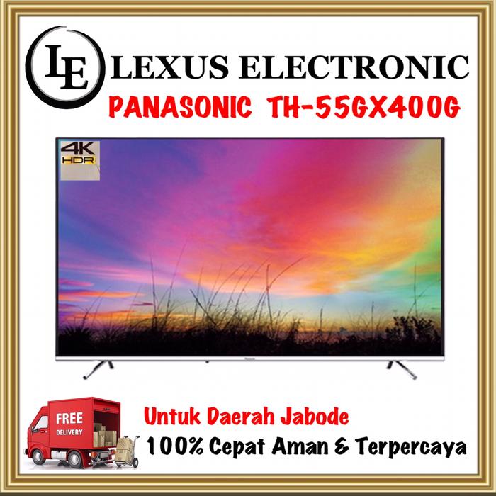 Jual Th55gx400g Th 55gx400g Led Tv Panasonic 55 4k Smart Tv 55 Inch Kota Bogor Lexus Electronic Tokopedia