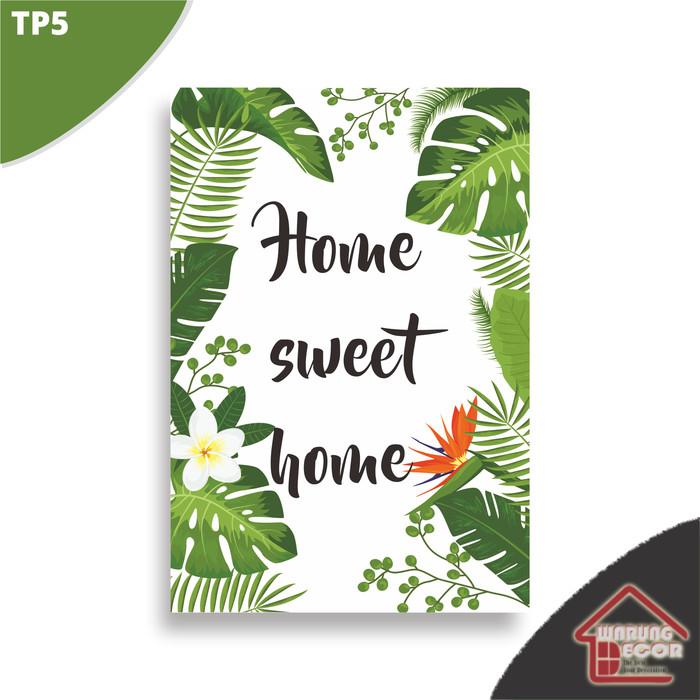 Gambar Wall home Decor pajangan dinding rumah home sweet home - TP5 - 20x30 dari Kreasi MDF undefined Tokopedia