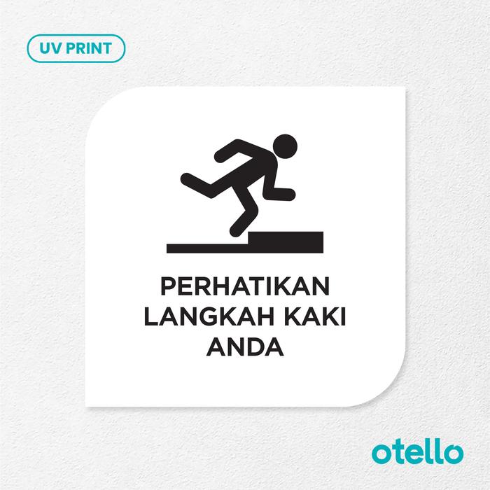 Jual Perhatikan Langkah Kaki Sign Board Akrilik Tempel Dinding Papan ...