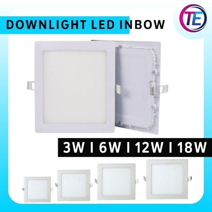 Jual Lampu Led Downlight Inbow 3W 6W 12W 18W KOTAK LED PANEL DOWN LIGHT ...