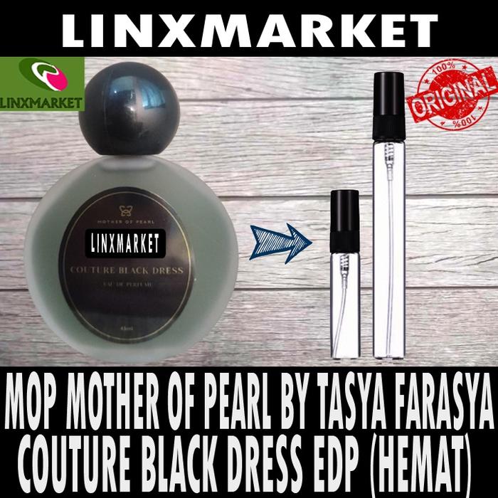 Gambar MOP MOTHER OF PEARL BY TASYA FARASYA COUTURE BLACK DRESS EDP - HEMAT - - 2ML dari LINXMARKET STORE undefined Tokopedia
