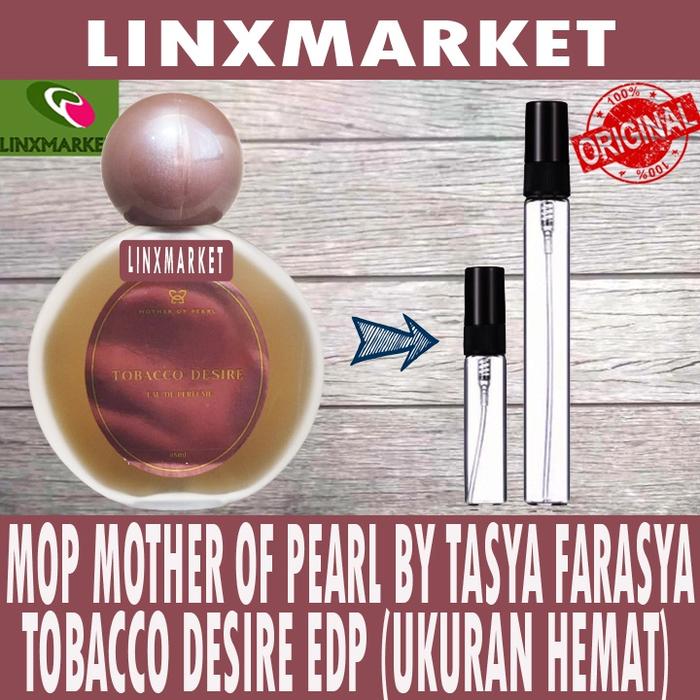 Gambar MOP MOTHER OF PEARL BY TASYA FARASYA TOBACCO DESIRE EDP - UKURAN HEMAT - 2ML dari LINXMARKET STORE undefined Tokopedia