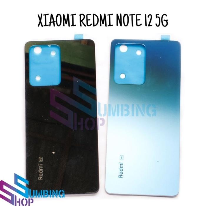 Backdoor Xiaomi Redmi Note 12 Pro 5g Back Cover Tutup Belakang