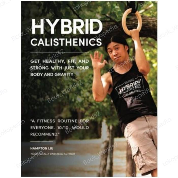 Hybrid Calisthenics Muscle CALISTHENICS HYBRID PROGRAM LEVEL