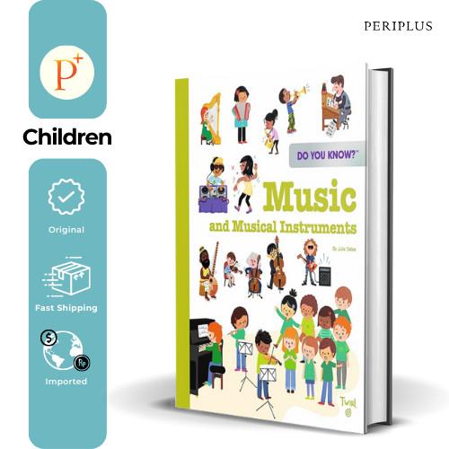 Gambar Do You Know Musical Instruments - 9782408042530 dari Enur shopp undefined Tokopedia