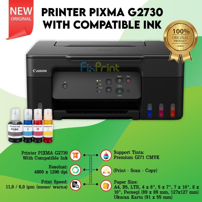 Gambar Printer Canon G2730 G-2730 G 2730 Printer Multifungsi Print Scan Copy - COMPATIBLE INK dari FixPrint Semarang undefined Tokopedia