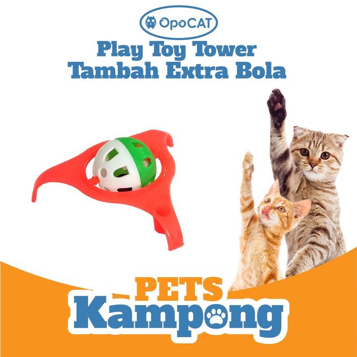 Gambar Tambahan Extra untuk Mainan Tower Opo Cat - Extra Ball dari Pets Kampong undefined Tokopedia
