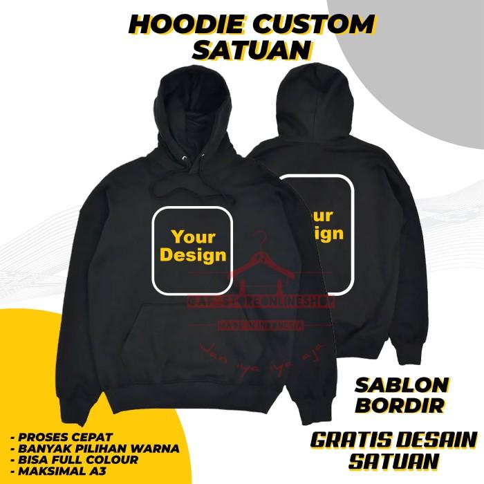 Jual CUSTOM HOODIE SATUAN DESIGN SUKA SUKA KALIAN (BORDIR