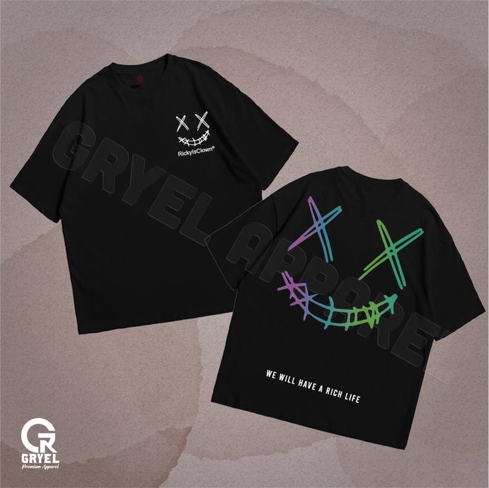 Gambar Kaos Oversize Motif Rik Is Clown Reflective We Will Have A Rich Life - S dari gryel apparel undefined Tokopedia