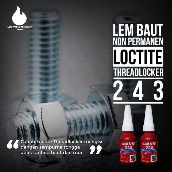 Gambar Loctite 243 Threadlocker 10ml Cairan Perekat Baut N1536 dari carissa-officiall undefined Tokopedia