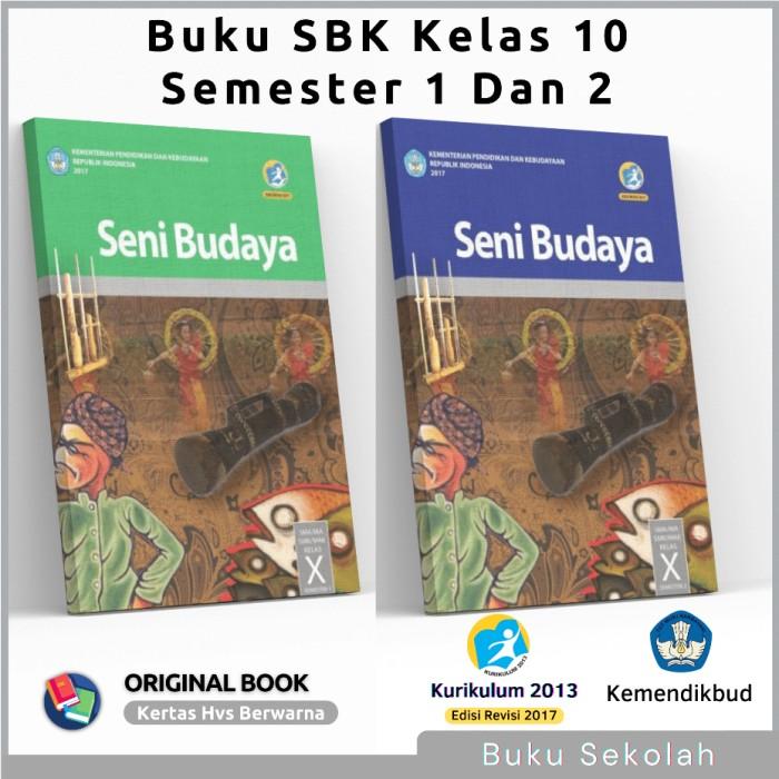 Gambar Buku Paket SBK Seni Budaya Kelas 10 Semester 1 2 Kurikulum 2013 K13 - Semester 2 dari Buku Sekolah_NEW undefined Tokopedia