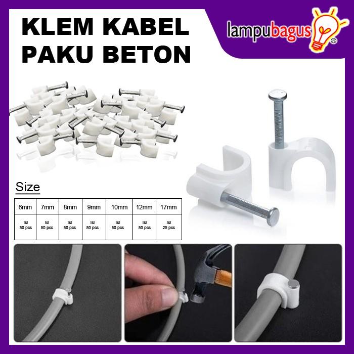 Gambar Klem Kabel listrik / Klem Paku Beton / Klem Kabel Clip - 8mm dari Lampu Bagus undefined Tokopedia