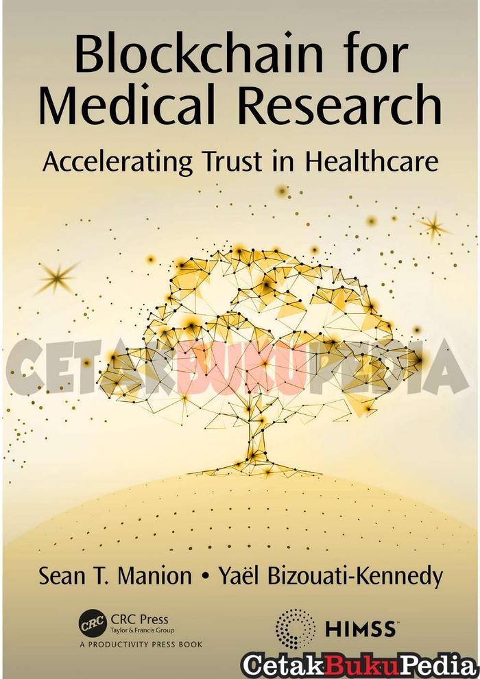 Gambar Book Blockchain Medical Research Accelerating Trust in Healthcare dari tjasmi817 undefined Tokopedia