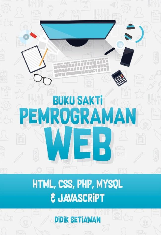 Gambar Buku Sakti Pemrograman Web : Html,Css,Php,Mysql & Javascript dari Gramedia undefined Tokopedia