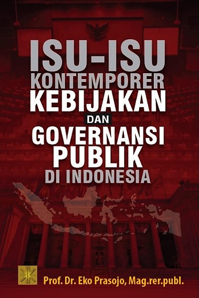 Gambar Isu-Isu Kontemporer Kebijakan Dan Governansi Publik Di Indon dari Gramedia undefined Tokopedia