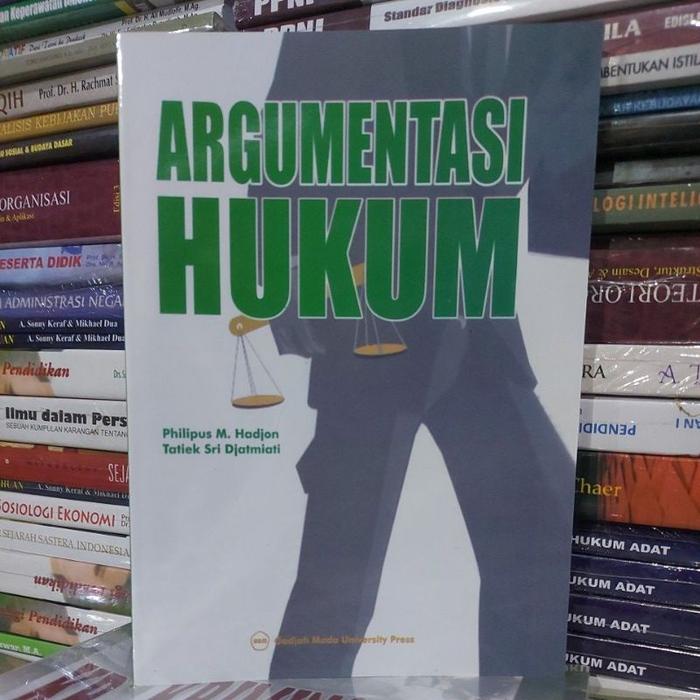 Gambar Argumentasi Hukum By Philipus M. Hadjon - Tatiek Sri Djamiati dari PPS BOOKS &amp; STATIONARY undefined Tokopedia