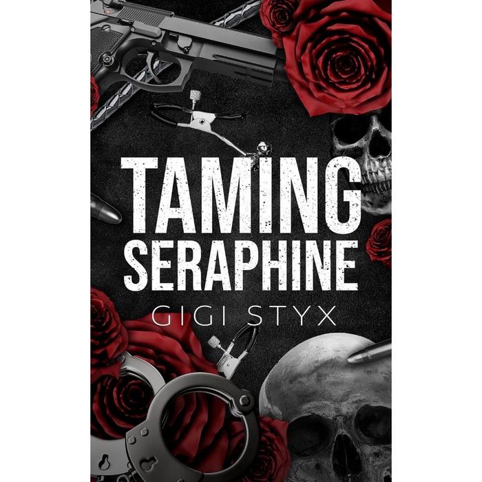 Gambar Taming Seraphine | Snaring Emberly | Breaking Rosalind by Gigi Styx - Taming Seraphin dari Wikibooks store undefined Tokopedia