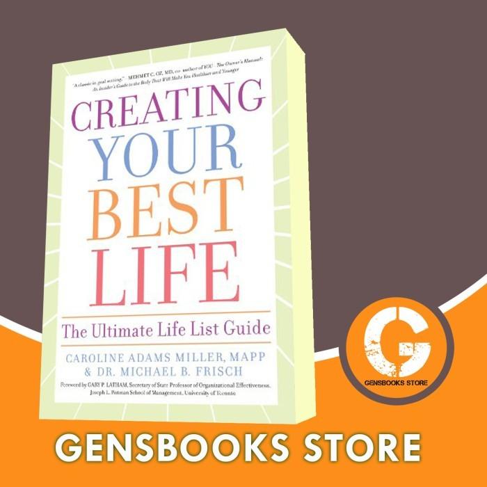 Gambar Creating Your Best Life: The Ultimate Life List Guide Caroline Adams M dari FINGER DANCE and GENBOOKS undefined Tokopedia