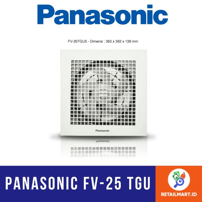 Jual PANASONIC: FV 25-TGU CEILING EXHAUST FAN PLAFON 10 INCH - Jakarta ...