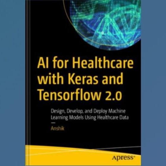 Gambar Buku AI for Healthcare with Keras and Tensorflow 2.0 dari Goodbookstore99 undefined Tokopedia
