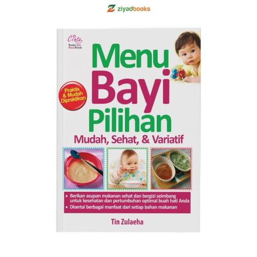 Gambar rb2 Ziyad Books - Buku Parenting & Keleuarga - Menu Bayi terlengkap dari CHRISTIANSETIADI21 undefined Tokopedia