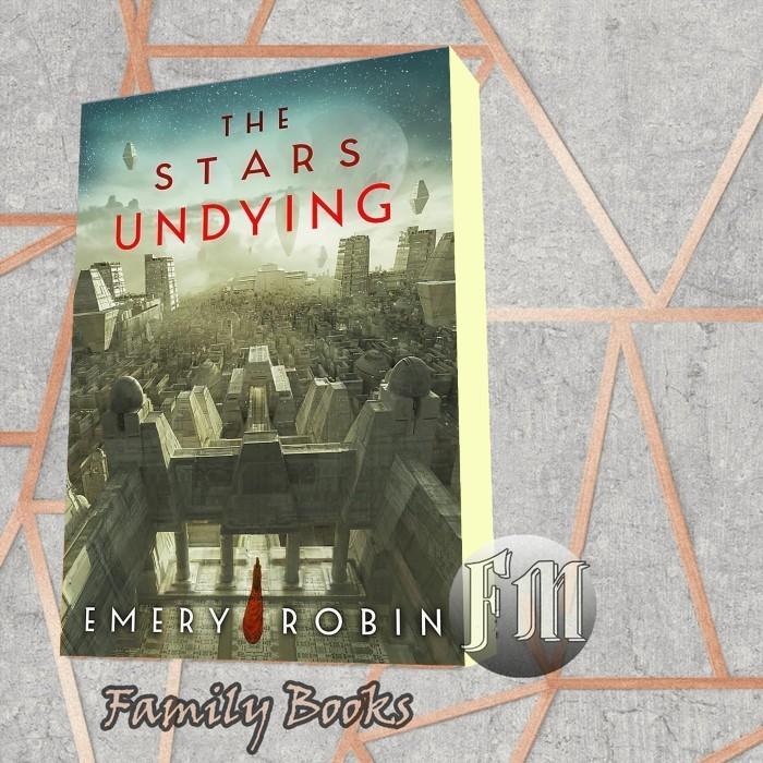 Jual The Stars Undying Emery Robin Jakarta Timur familybook's