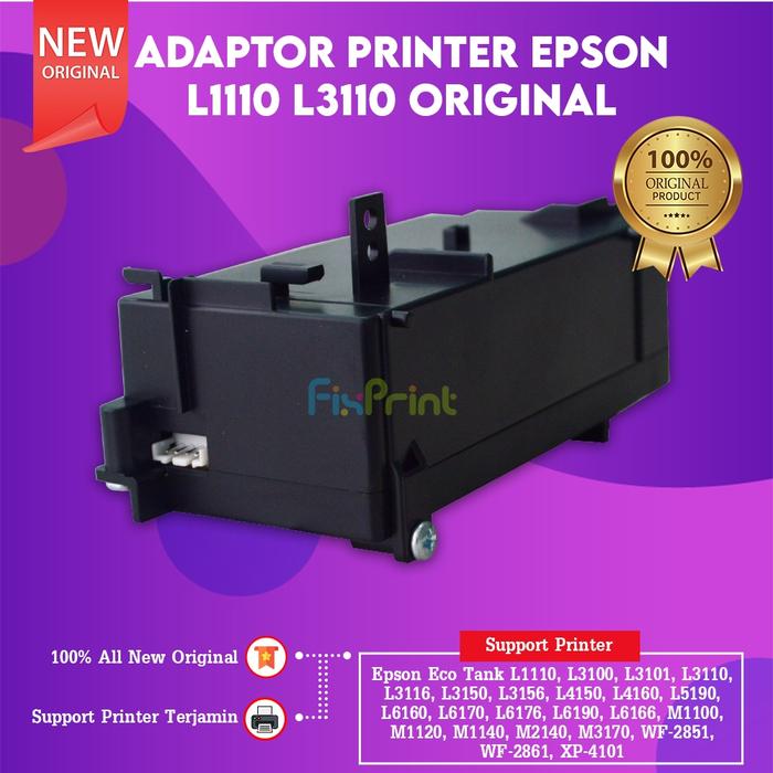 Gambar Adaptor Epson L121 L110 L120 L360 / L3210 L3256 L3250 L5290 New Ori - L3110 NEW dari FixPrint Indonesia undefined Tokopedia