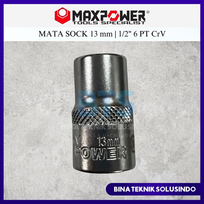 Gambar MAXPOWER Mata Sok 8-32 mm 1/2" 6 PT CrV / Mata Shock Socket - 13mm dari Bina Teknik Solusindo undefined Tokopedia