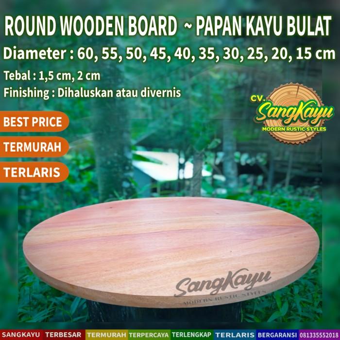 Gambar Round wood kayu bulat 35Cm papan kayu daun meja- dmtr 15cm,1,5cm/halus - Diameter 15 cm, 1,5 cm / halus dari Sangkayuu undefined 2 Tokopedia