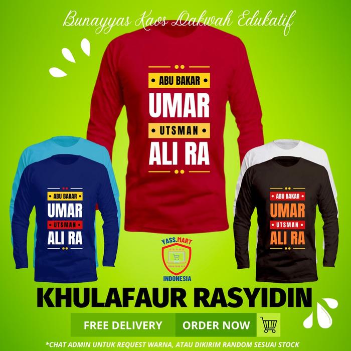 Gambar KAOS ANAK LAKI LENGAN PANJANG ISLAMI TSHIRT DAKWAH MUSLIM MOTIF KHULAFAUR RASYIDIN AL FATIH KHALID BIN WALID HAMSAZH BIN ABDUL MUTHALIB - KHULAFAUR TX, S dari Bunayyas Clothing undefined Tokopedia