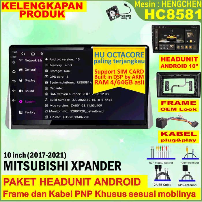 Gambar Paket Headunit Android 10 inch + Frame + Soket PNP Mitsubishi Xpander 2017-2021 Hengchen UIS8581A RAM 4GB-ROM 64GB-IPS QLED-4G LTE-DSP AK7604VQ-FAN-Android Auto-Carplay-Split Screen-Kamera 360 3D-Double Din Head Unit Android Octacore terjangkau - Tanpa Kamera, Paket HU Biasa dari Sanjo Auto Store undefined 2 Tokopedia