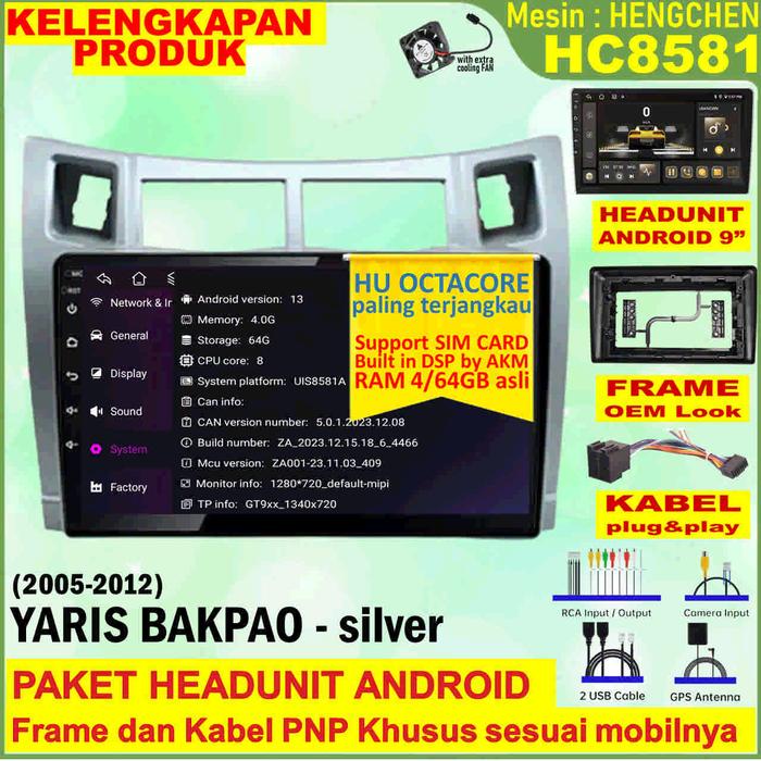 Gambar Paket Headunit Android 9 inch + Frame + Soket PNP Toyota Yaris Bakpao -Silver Hengchen UIS8581A RAM 4GB-ROM 64GB-IPS QLED-4G LTE-DSP AK7604VQ-FAN-Android Auto-Carplay-Split Screen-Kamera 360 3D-Double Din Head Unit Android Octacore terjangkau - Tanpa Kamera, Paket HU 360 3D dari Sanjo Auto Store undefined Tokopedia