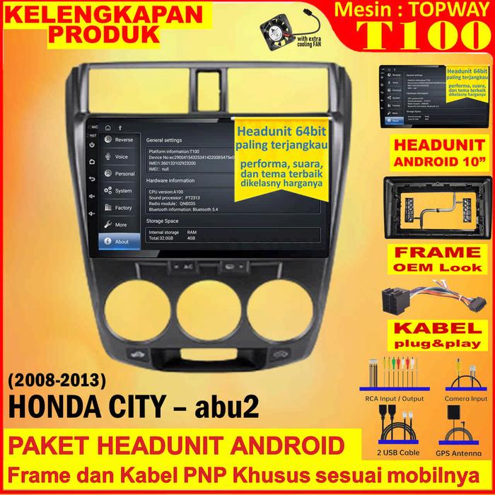 Gambar Paket Headunit Android 10 inch + Frame + Soket PNP Honda City 2008 Grey Topway T100 RAM 4GB-ROM 32GB-IPS QLED-FAN-Android Auto-Carplay-Split Screen-AHD 1080P-Double Din Head Unit Android 64 bit termurah anti lemot - Tanpa Kamera, Paket Lengkap dari Sanjo Auto Store undefined Tokopedia