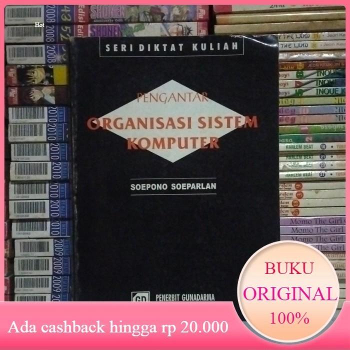 Gambar Buku PENGANTAR ORGANISASI SISTEM KOMPUTER Gunadarma Original Bekas dari prinsbookstore undefined Tokopedia