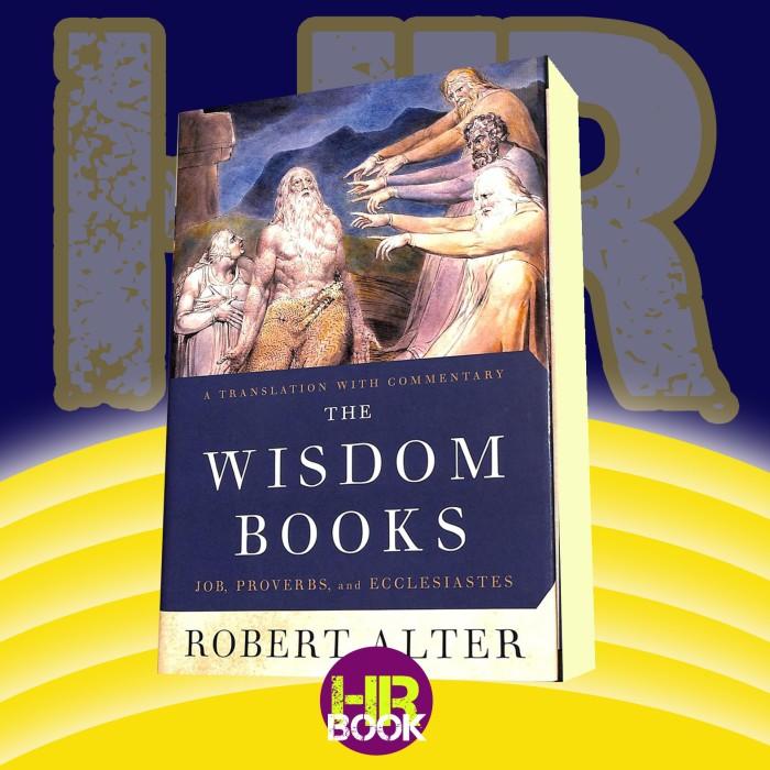 Gambar The Wisdom Books; Job, Proverbs, and Ecclesiastes; A Robert Alter dari HR HAPPYREADINGBOOK undefined Tokopedia