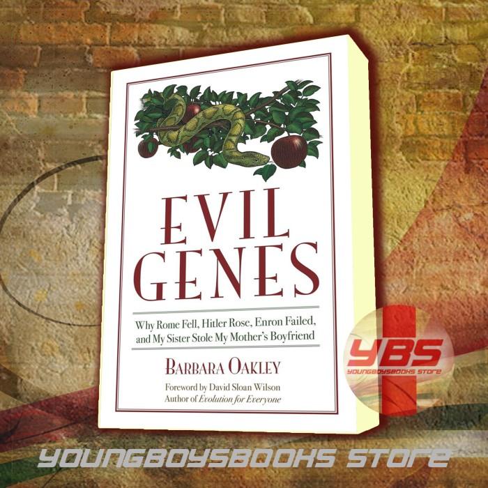 Gambar Evil Genes: Why Rome Fell, Hitler Rose, Enron Failed, and My Sister St dari BBSSSSS undefined Tokopedia