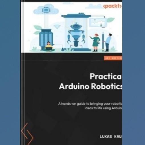 Gambar Buku Practical Arduino Robotics dari oravirgo book DK undefined Tokopedia