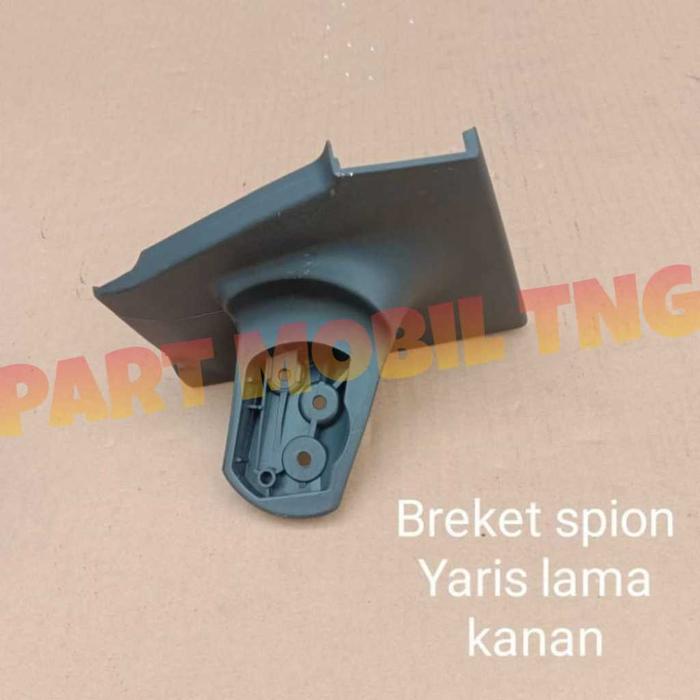 Gambar Bracket Braket Breket Dudukan Kaki Spion Toyota Yaris Bakpao/Yaris Old 2006-2013 RH/LH - Kanan/RH dari PartMobilTNG undefined Tokopedia