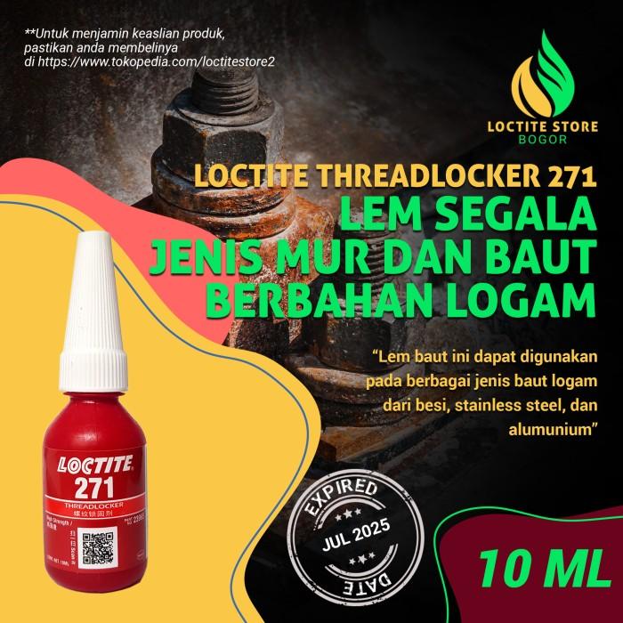 Gambar LOCTITE 271 LEM BAUT TAHAN PANAS DAN GETARAN UNTUK BAUT PERMANEN 10ML dari JMcupang undefined Tokopedia