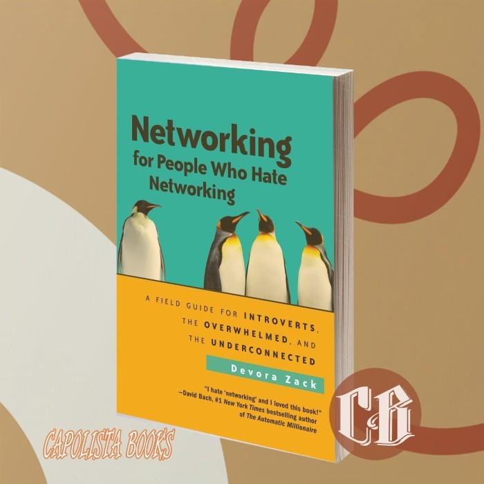 Gambar Networking for People Who Hate Networking dari CAPOLISTA BOOKS undefined Tokopedia