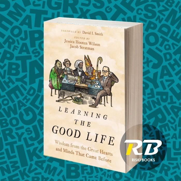 Gambar Learning the Good Life (  Books ) dari RISKIBOOKS undefined Tokopedia