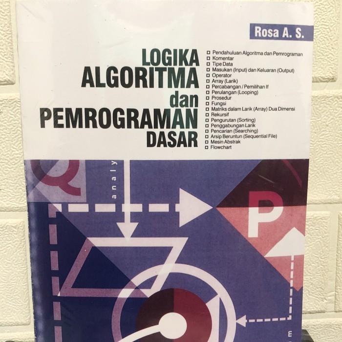 Gambar logika algoritma dan pemrograman dasar - rosa dari MITRA PELAJAR 1 undefined Tokopedia