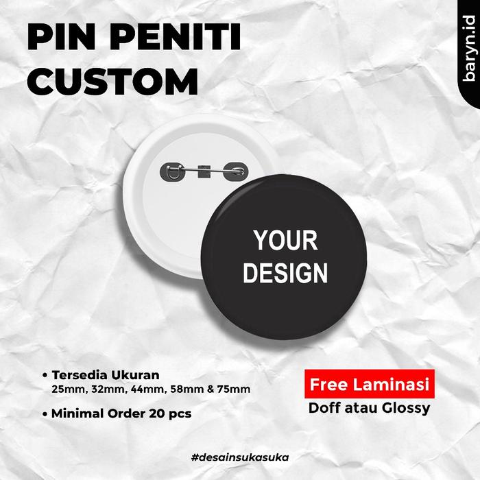 Jual Pin Peniti Custom 25mm 32mm 44mm 58mm & 75mm Desain Suka-suka ...