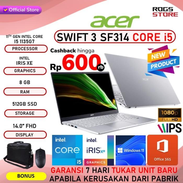 Jual Promo LAPTOP ACER SWIFT SF314 CORE i5 1135G7 IRIS XE 8GB