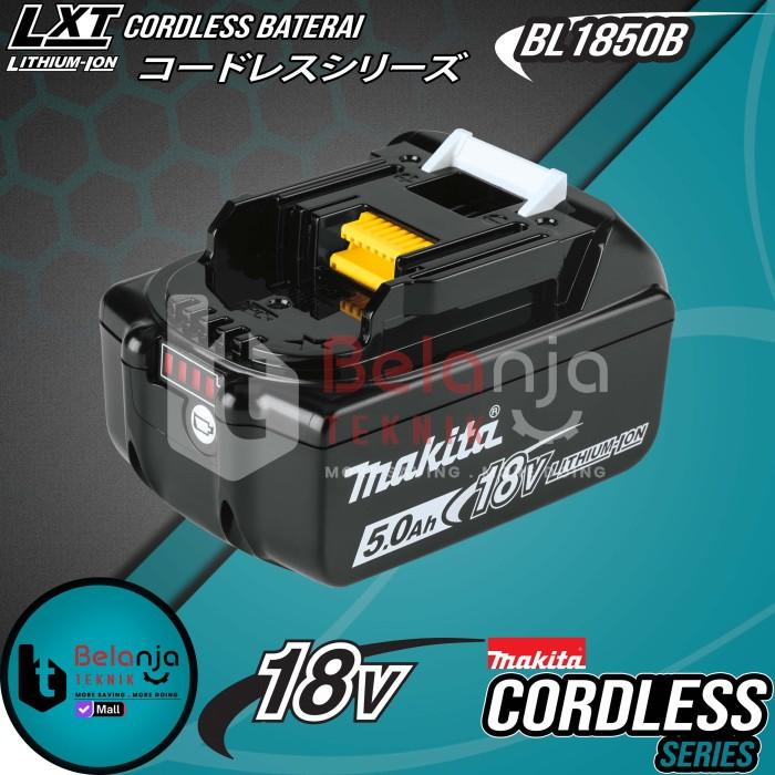 Jual Terlaris Makita Battery 18V 5Ah Bl 1850 B Baterai 18 V