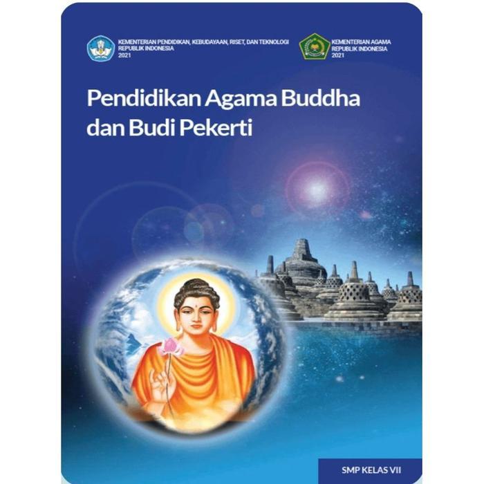 Gambar DIKNAS Buku Pendidikan Agama Buddha dan Budi Pekerti SMP Kelas 7,8,9 Merdeka - Kelas 7 dari GALAXI BOOK undefined Tokopedia