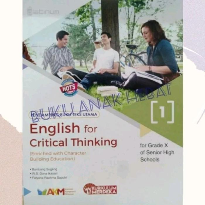 Gambar Bahasa Inggris SMA Kelas 10 dan 11 / English for Critical Thinking /  Platinum KSP/Kurikulum Merdeka - kelas 10 dari Buku Anak Winonabooks undefined Tokopedia